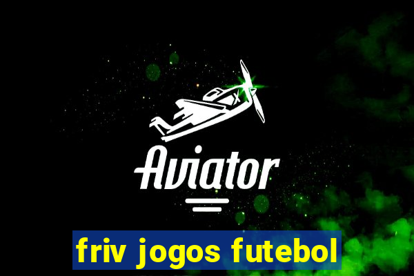 friv jogos futebol