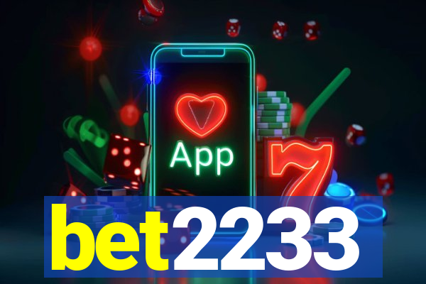 bet2233