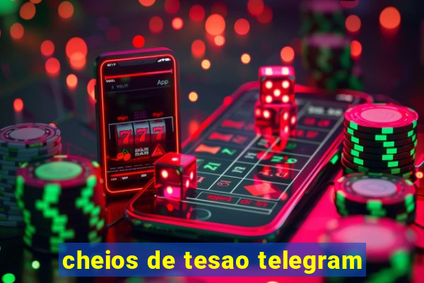 cheios de tesao telegram