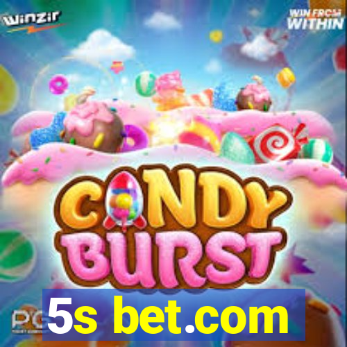 5s bet.com