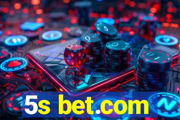 5s bet.com