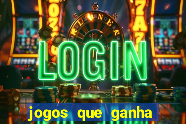 jogos que ganha dinheiro sem depositar