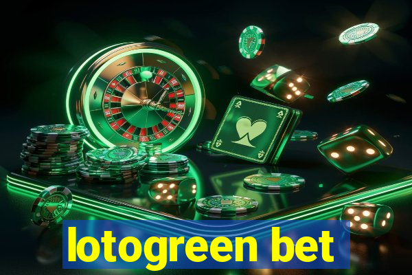 lotogreen bet