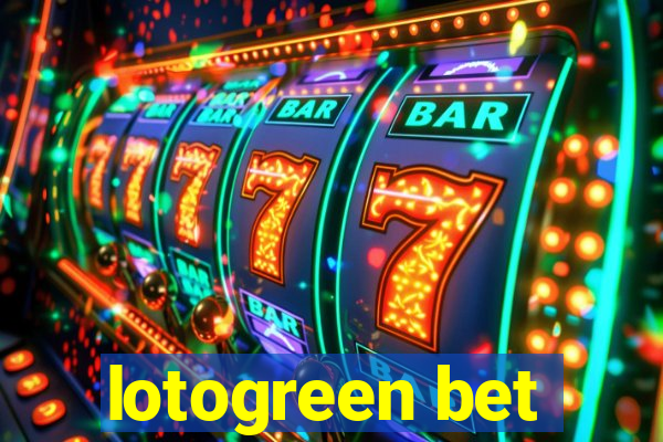 lotogreen bet