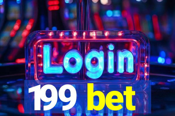 199 bet