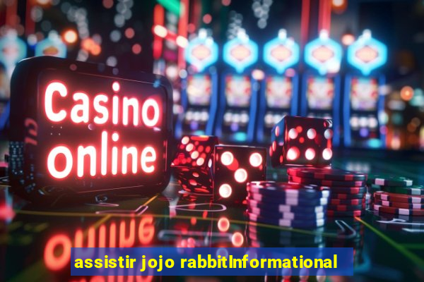 assistir jojo rabbitInformational