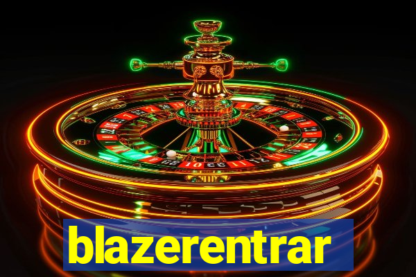blazerentrar
