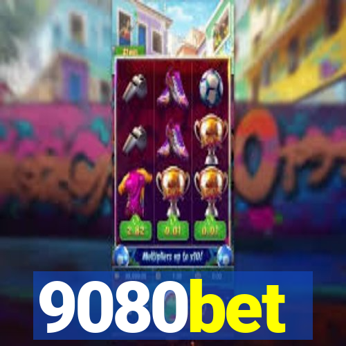 9080bet