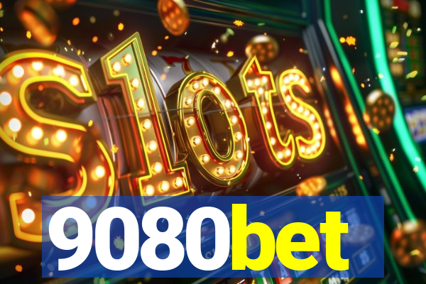 9080bet