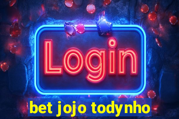 bet jojo todynho