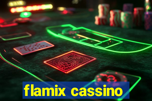 flamix cassino