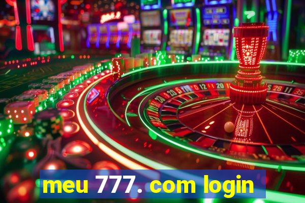 meu 777. com login