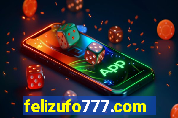 felizufo777.com