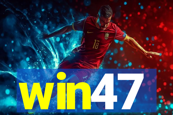 win47