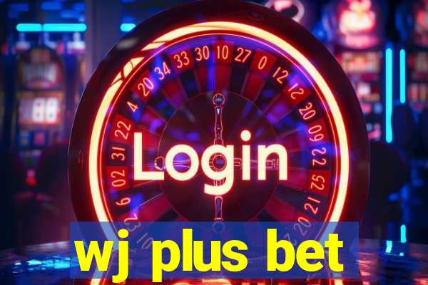wj plus bet