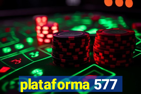 plataforma 577