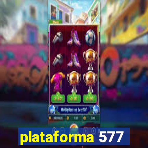 plataforma 577