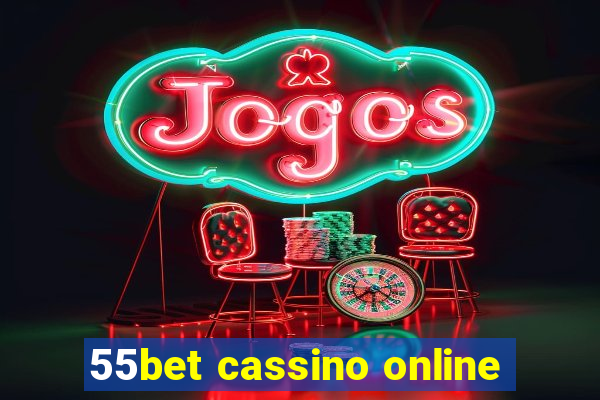 55bet cassino online