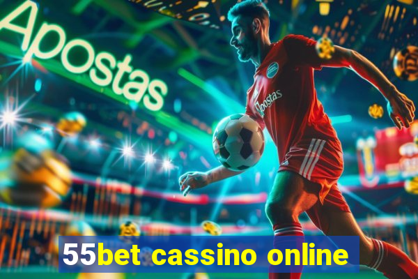 55bet cassino online