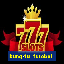 kung-fu futebol clube torrent