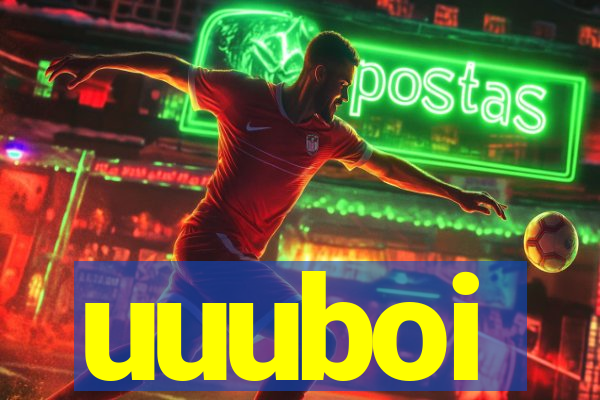 uuuboi