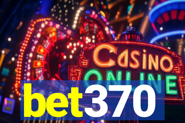 bet370