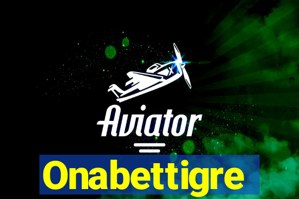 Onabettigre