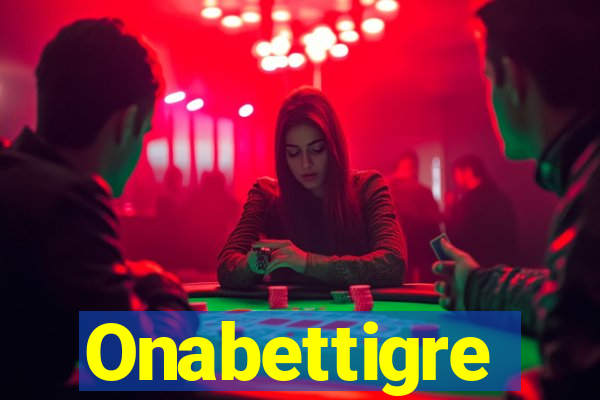 Onabettigre