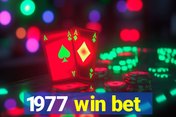 1977 win bet