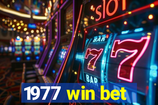 1977 win bet