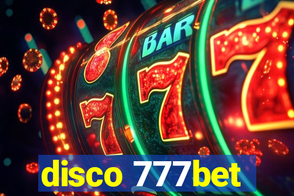 disco 777bet