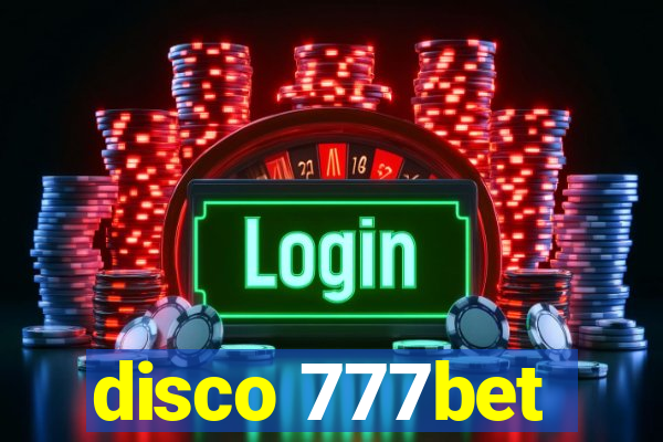 disco 777bet