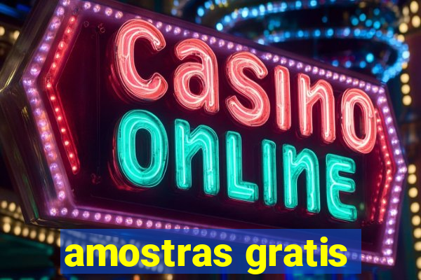 amostras gratis