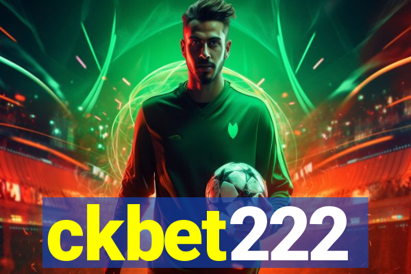 ckbet222