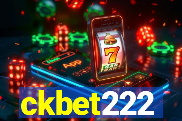 ckbet222