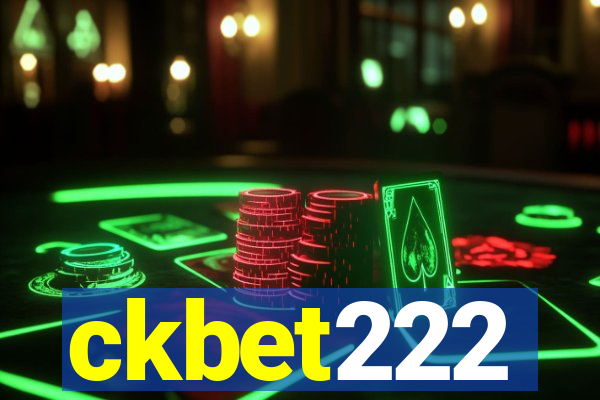ckbet222