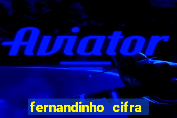 fernandinho cifra simplificada banana