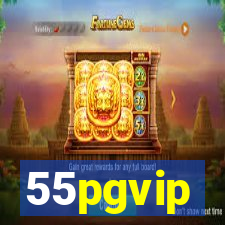 55pgvip