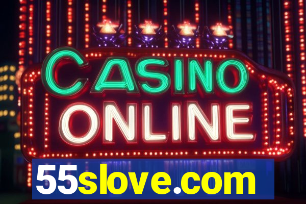 55slove.com