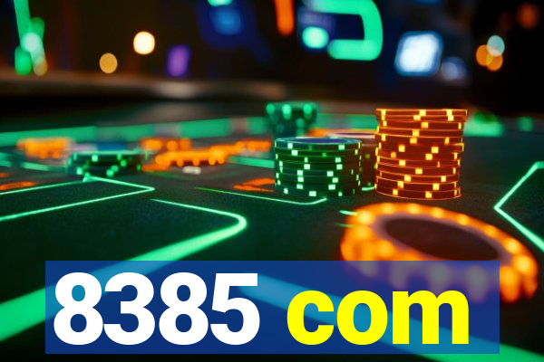 8385 com