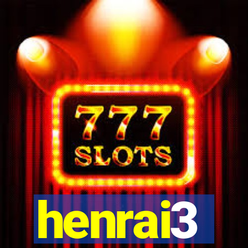henrai3