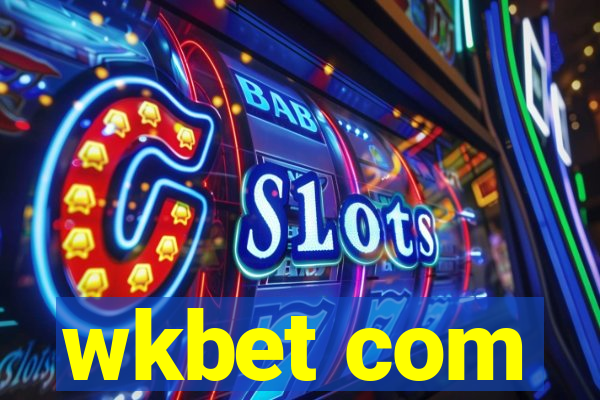 wkbet com