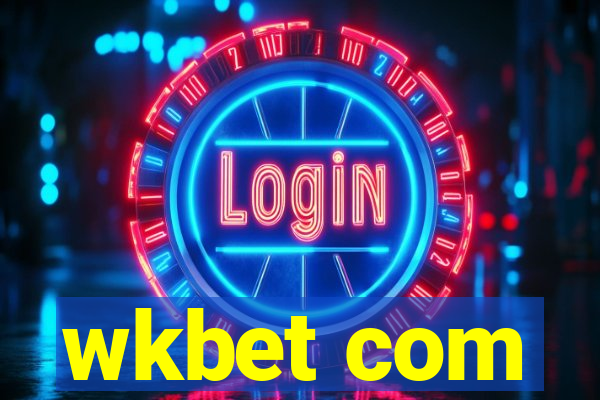 wkbet com