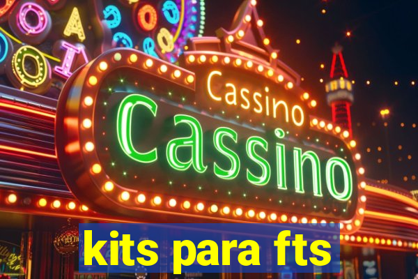 kits para fts