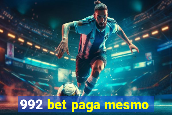992 bet paga mesmo
