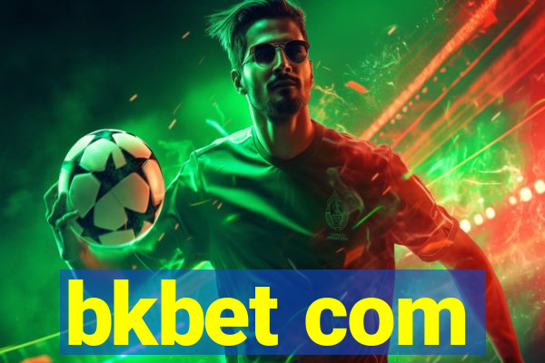 bkbet com