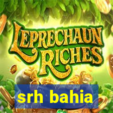 srh bahia