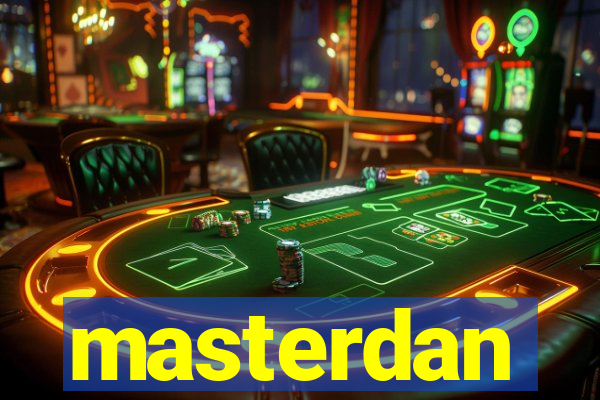 masterdan