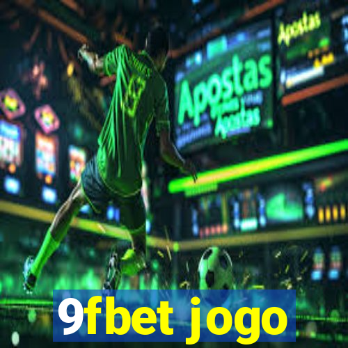 9fbet jogo