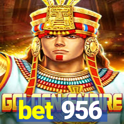 bet 956